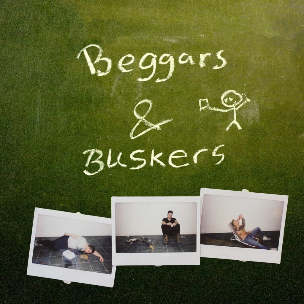 Beggars & Buskers